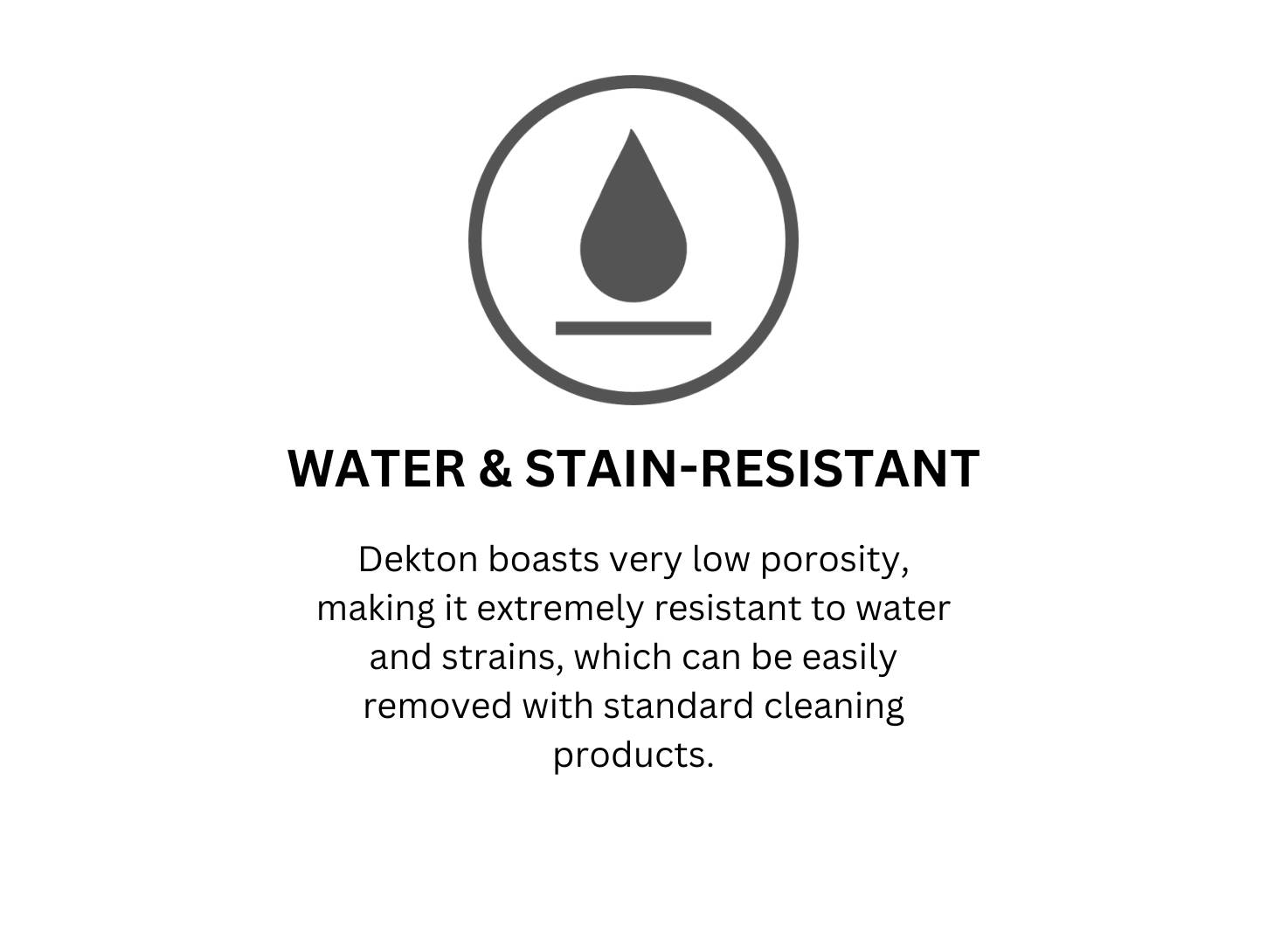 WATER & STAIN-RESISTANT